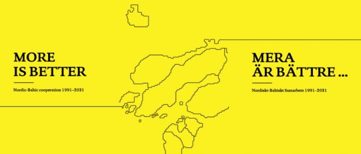 More is better: visions of future Nordic-Baltic cooperation