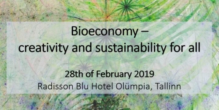 Bioeconomy conferece: creativity and sustainability for all is focusing on technology and innovation, smart consumerism, and criteria for sustainability