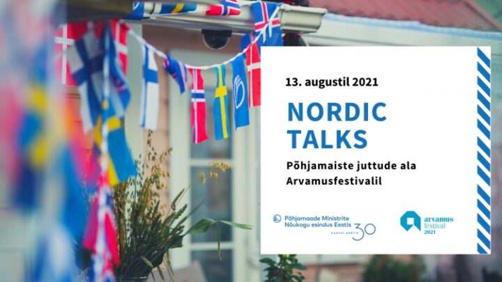 Arvamusfestivali „Nordic Talks“ alalt leiab nii trolle, teadust kui ka sotsiaalset kapitali